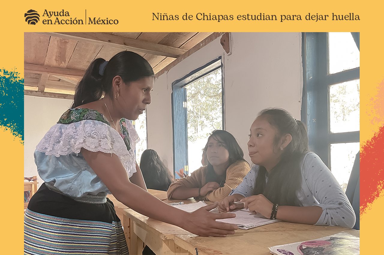 Niñas de Chiapas estudian para dejar huella
